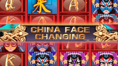 china face changing